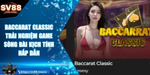 Baccarat classic