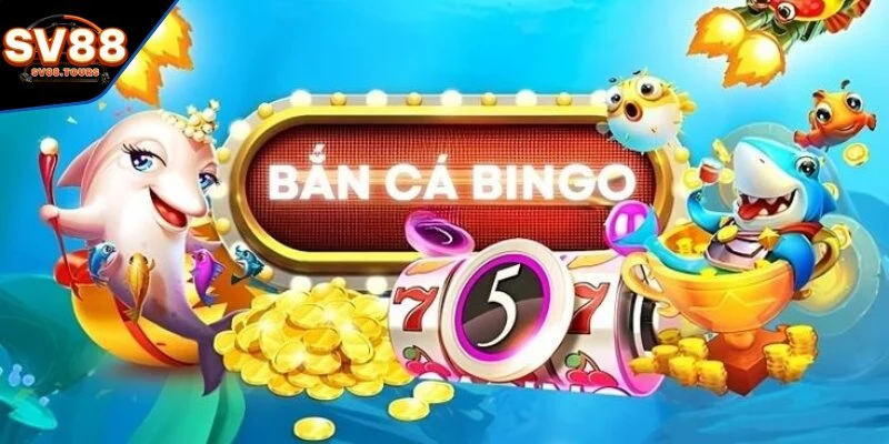 Các loài cá trong bắn cá Bingo