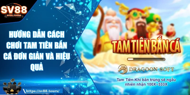 Tam tiên bắn cá